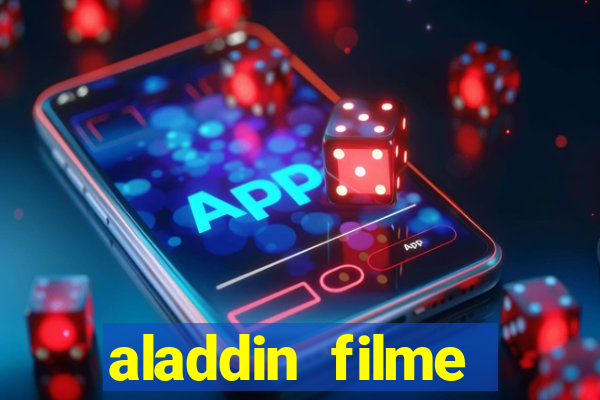 aladdin filme completo drive